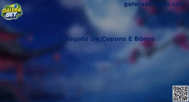 Área De Resgate De Cupons E Bônus Galera Bet