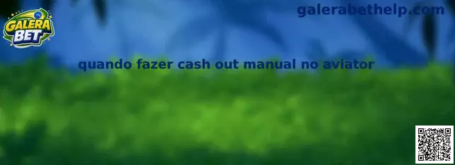 Quando fazer cash out manual no Aviator