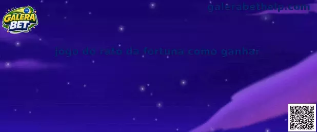 Jogo do rato da fortuna como ganhar