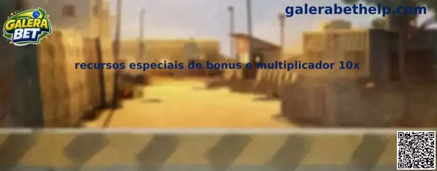 Recursos especiais de bônus e multiplicador 10x