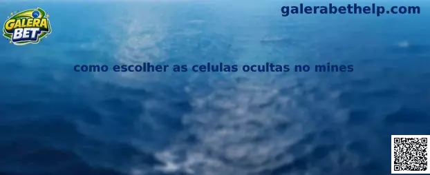Como escolher as células ocultas no Mines