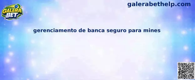 Gerenciamento de banca seguro para mines