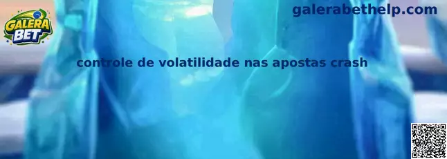 Controle de volatilidade nas apostas crash