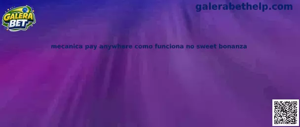 Mecânica Pay Anywhere no Sweet Bonanza