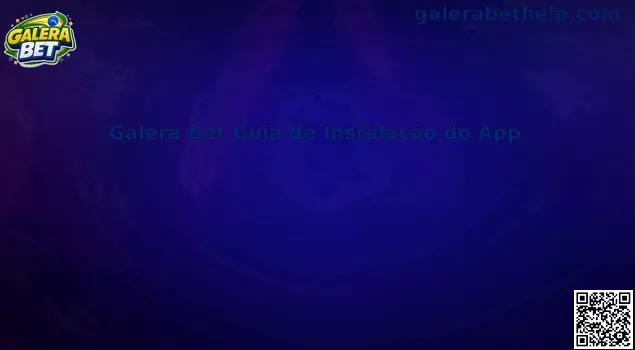 Guia Galera Bet Instalação
